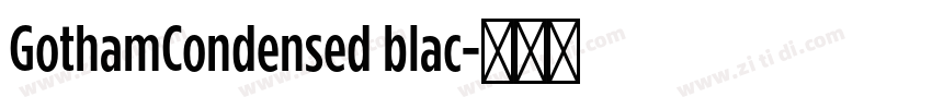 GothamCondensed blac字体转换